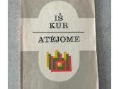 Iš kur atėjome