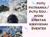 Putų patranka/putų šou–wow efektas Jūsų šventei