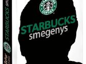 Starbucks smegenys
