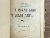 Ir pasklydo garsas po Lietuvą plačią 1905 m.