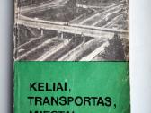 V. Šeštokas. Keliai, transportas, miestai. 1976 m.