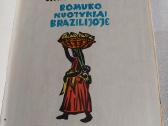 Romuko nuotykiai Brazilijoje - nuotraukos Nr. 2