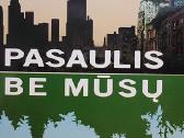 Pasaulis be mūsų