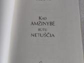 Kad amžinybė būtų netuščia - nuotraukos Nr. 2