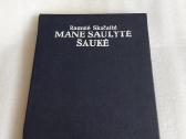 Mane saulytė šaukė