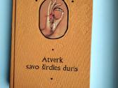 A. Brahm. Atverk savo širdies duris