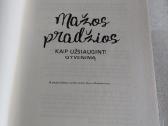 Mažos pradžios - nuotraukos Nr. 2