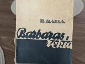 Barbaras rėkia 1930m.