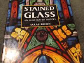 Parduodama knyga „Stained Glass: An Illustrated."