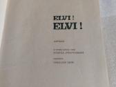Elvi ! Elvi ! - nuotraukos Nr. 2