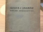 Istota i zadanie dziejow powszechnych 1924 m