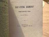 Kaip gyvena augmenys? 1901 m. - nuotraukos Nr. 2