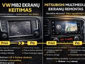 Ekranų VW Mib2, Mitshubishi,kia remontas