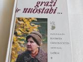 Esi graži ir nuostabi