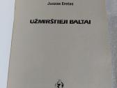 Užmirštieji baltai - nuotraukos Nr. 2