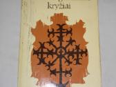 Lietuvos geležiniai kryžiai knyga paveldas 1991 m.