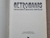 Metromanas: viena diena senovės Paryžiuje - nuotraukos Nr. 3