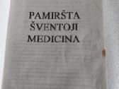 Pamiršta šventoji medicina - nuotraukos Nr. 2