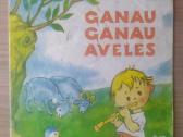 "Ganau ganau aveles"