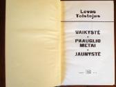 L. Tolstojus "Vaikystė, paauglio metai, jaunystė" - nuotraukos Nr. 2