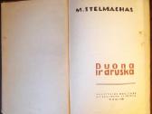 M. Stelmachas "Duona ir druska". - nuotraukos Nr. 2