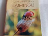 Nusprendžiau būti laimingu