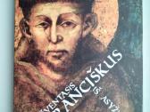 Chesterton. Šventasis Pranciškus iš Asyžiaus