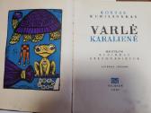 Varle karaliene 1967m - nuotraukos Nr. 2