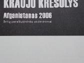 Kraujo krešulys. Afganistanas 2006 - nuotraukos Nr. 2