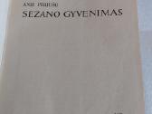 Sezano gyvenimas - nuotraukos Nr. 2