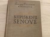 Kupiškėnų senovė: etnografija ir tautosaka