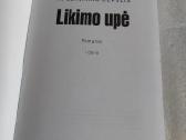 Likimo upė - nuotraukos Nr. 2