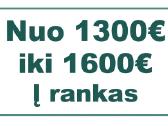 Pastovus darbas. Nuo 1300 iki 1600 į rankas.