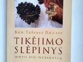 Mūsų tikėjimas. Eucharistija. Laiškai iš dykumos - nuotraukos Nr. 11