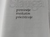 Slauga pirminėje sveikatos priežiūroje - nuotraukos Nr. 2