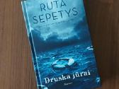 Ruta Sepetys - Druska Jūrai .