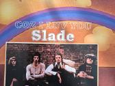 Slade 1972 “Cose I Love You Comp