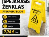 Pastatomas įspėjamasis ženklas „Atsargiai slidu“