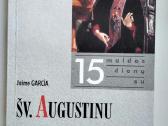 Su angelais ir švent. Melstis ir mylėti. Augustin - nuotraukos Nr. 23