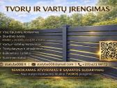 Tvorų tvėrimas, vartų irengimas, visų tipų tvoros