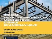 Metalo Konstrukcijų Montuotojau, Ieškom Tavęs!