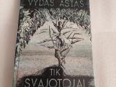 Tik svajotojai