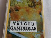 Valgių gaminimas