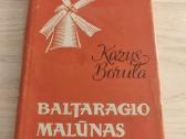 Baltaragio Malūnas - Kazys Boruta