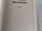 Tėti,tu keistuolis * Mama,aš tave myliu - nuotraukos Nr. 2
