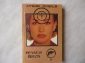 Raymond Chandler - Privatus seklys. 2 tomas