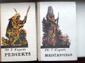 Kuperis. Pėdsekys. Medžiotojas