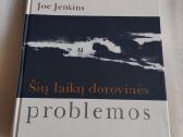 Šių laikų dorovinės problemos