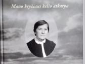 Budrytė. Mano kryžiaus kelio atkarpa