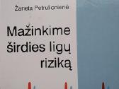 Mažinkime širdies ligų riziką